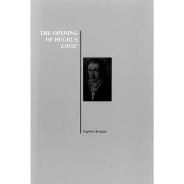 The Opening of Hegel's Logic: From Being to Infinity