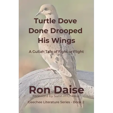 Turtle Dove Done Drooped His Wings: A Gullah Tale of Fight or Flight