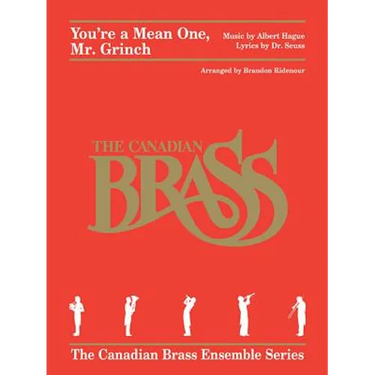 You're a Mean One, Mr. Grinch: Brass Quintet