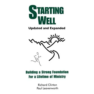 Starting Well: Building a Strong Foundation For a Lifetime of Ministry
