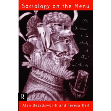Sociology on the Menu: An Invitation to the Study of Food and Society