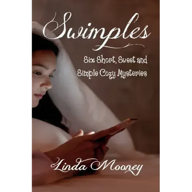 Swimples: Six Short, Sweet and Simple Cozy Mysteries
