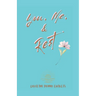 You, Me, & Rest