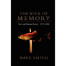 The Wick of Memory: New and Selected Poems, 1970--2000