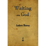 Waiting on God