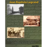 Jean Baptiste Legrand: His French Origins, Louisiana Descendants, and Relatives Around the World