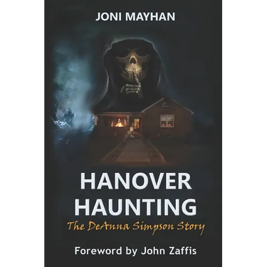 Hanover Haunting: The DeAnna Simpson Story