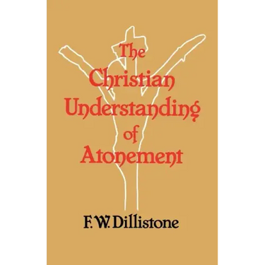 The Christian Understanding of the Atonement