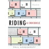 Riding a Crocodile