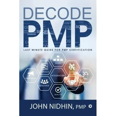 Decode PMP: Last Minute Guide for PMP Certification