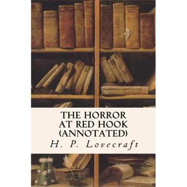 The Horror at Red Hook (annotated)
