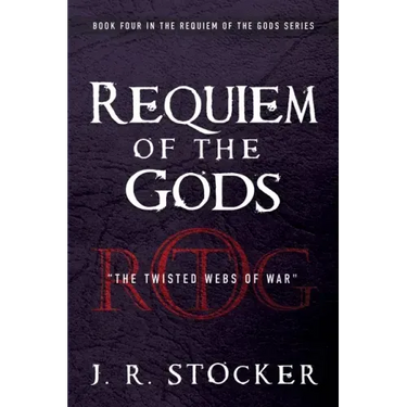 Requiem of the Gods: The Twisted Webs of War