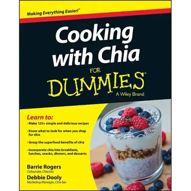 Cooking with Chia For Dummies