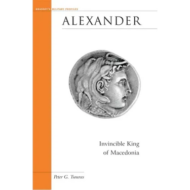 Alexander: Invincible King of Macedonia