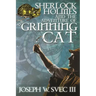 Sherlock Holmes and The Adventure of Grinning Cat