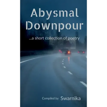 Abysmal Downpour: A Collection Of Limericks