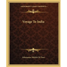 Voyage To India
