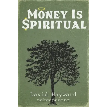 Money Is Spiritual