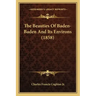 The Beauties of Baden-Baden and Its Environs (1858)