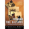 Tearing the Silence: On Being German in America