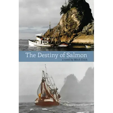 The Destiny of Salmon