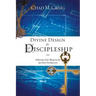 Divine Design for Discipleship