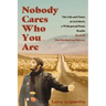Nobody Cares Who You Are: Book II: The Hitchhiking Odyssey