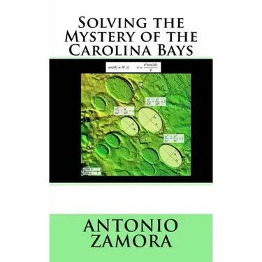 Solving the Mystery of the Carolina Bays
