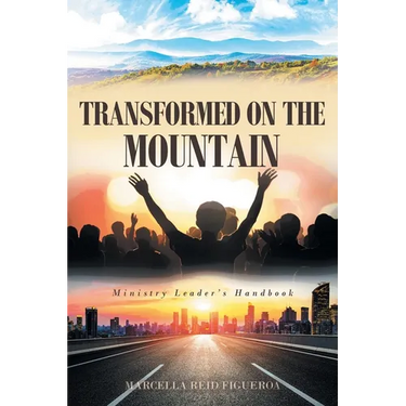 Transformed on the Mountain: Ministry Leader's Handbook