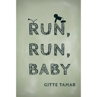 Run, Run, Baby