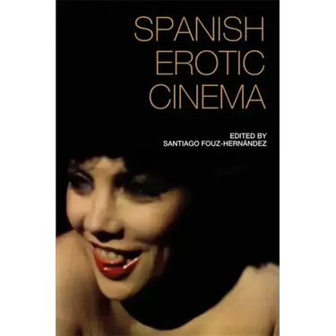 Spanish Erotic Cinema