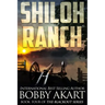 Shiloh Ranch: A Post Apocalyptic Emp Survival Fiction Series