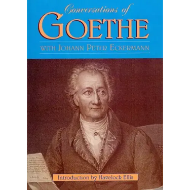 Conversations of Goethe