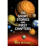 100 Short Stories and First Chapters