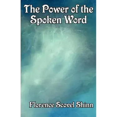 The Power of the Spoken Word