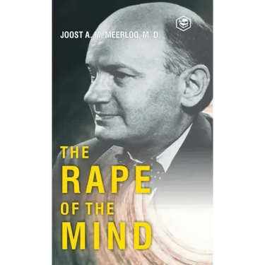 The Rape of the Mind