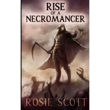 Rise of a Necromancer