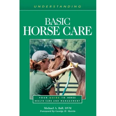 Understanding Basic Horse Care: Your Guide to Horse Health Care and Management