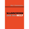 Masochism and the Self