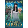 Uninvited Ghosts: A Cozy Witch Mystery
