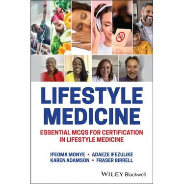 Lifestyle Medicine: Essential McQs for Certification in Lifestyle Medicine
