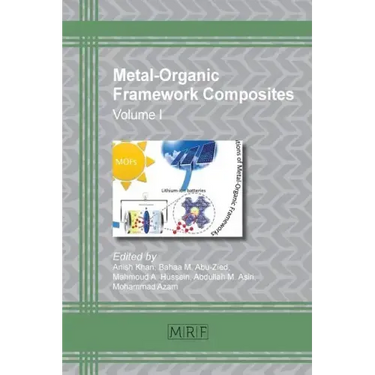 Metal-Organic Framework Composites: Volume I
