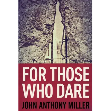 For Those Who Dare