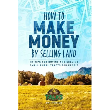 How to Make Money by Selling Land: My Tips for Buying & Selling Land for Profit