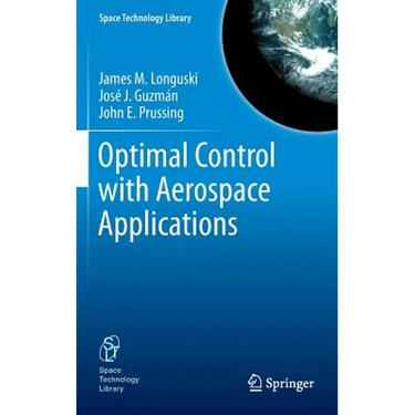 Optimal Control with Aerospace Applications