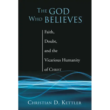 The God Who Believes
