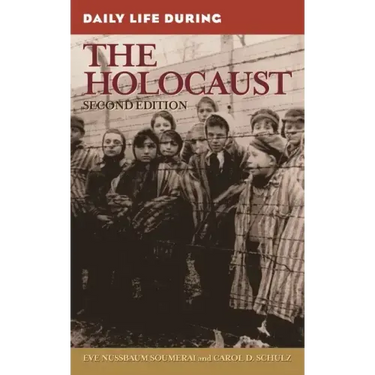 Daily Life During the Holocaust
