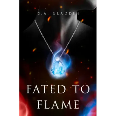 Fated to Flame