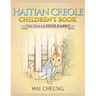 Haitian Creole Children's Book: The Tale of Peter Rabbit