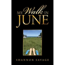 My Walk in June